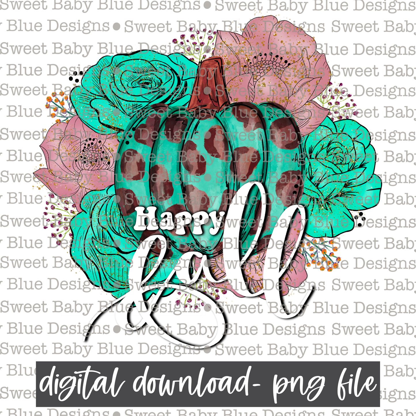 Happy Fall- Leopard pumpkin- Fall- Floral- 2021- PNG file- Digital Download