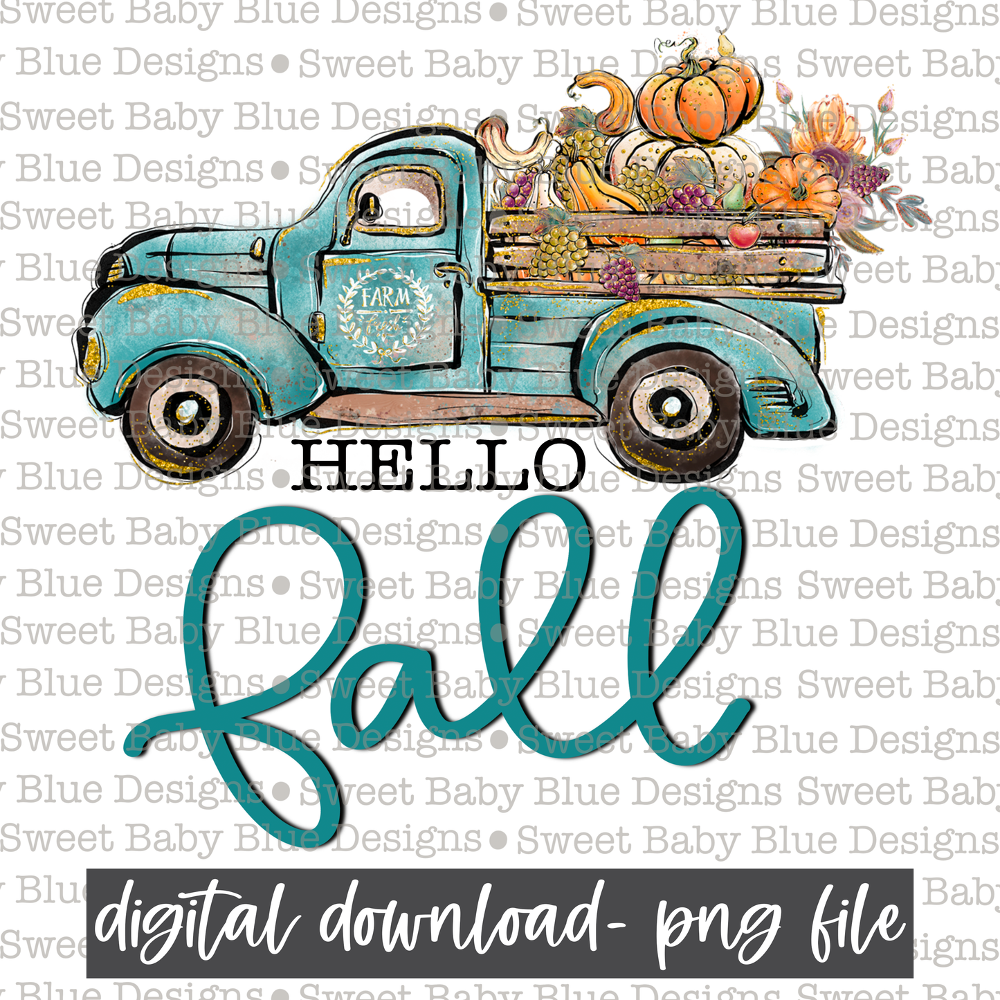 Hello Fall- Truck - 2021- PNG file- Digital Download