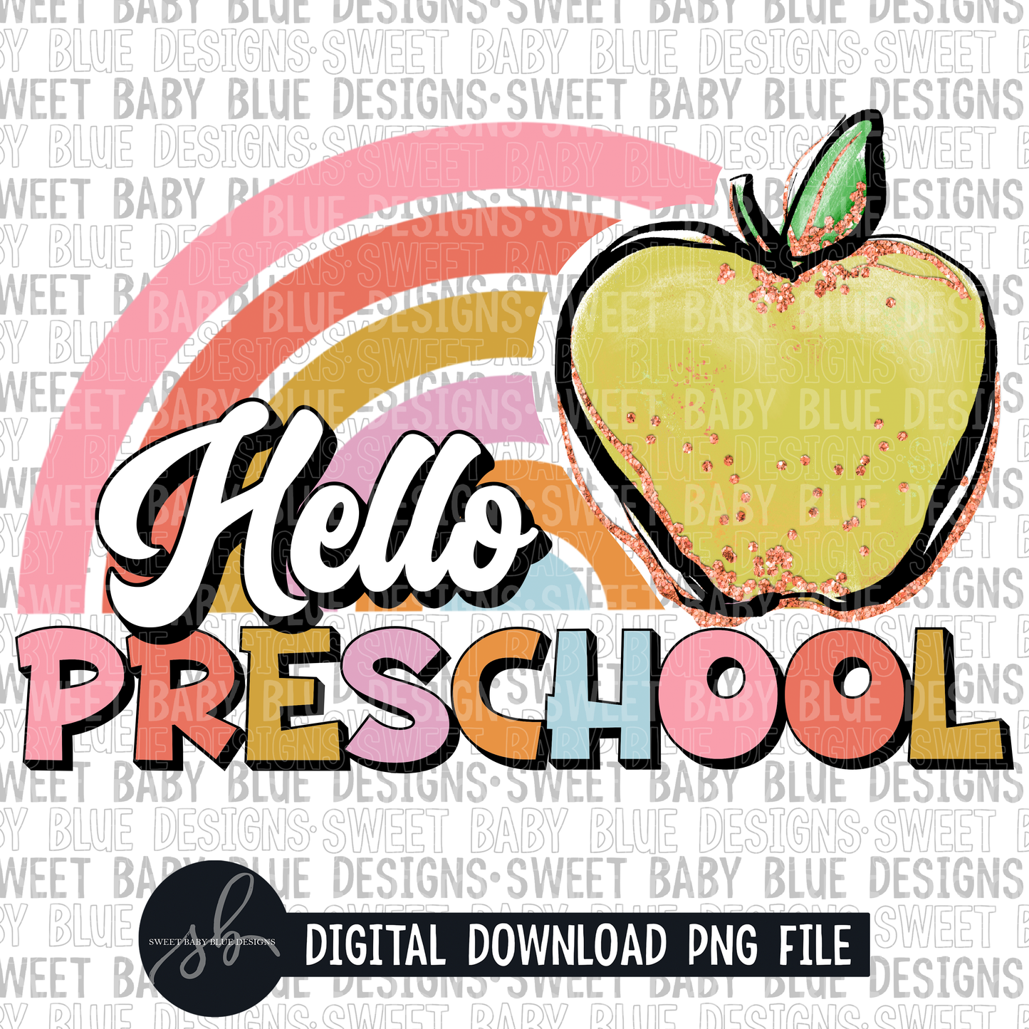 Hello preschool- Rainbow apple- 2022- PNG file- Digital Download