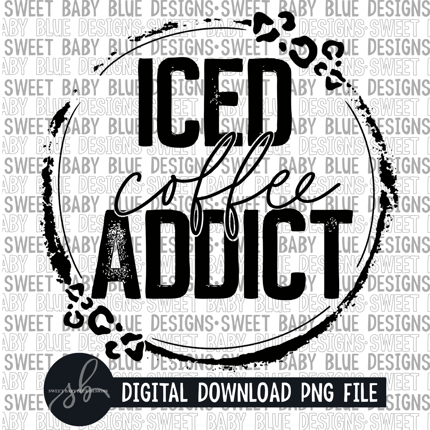 Iced coffee addict- Single color- 2022 - PNG file- Digital Download