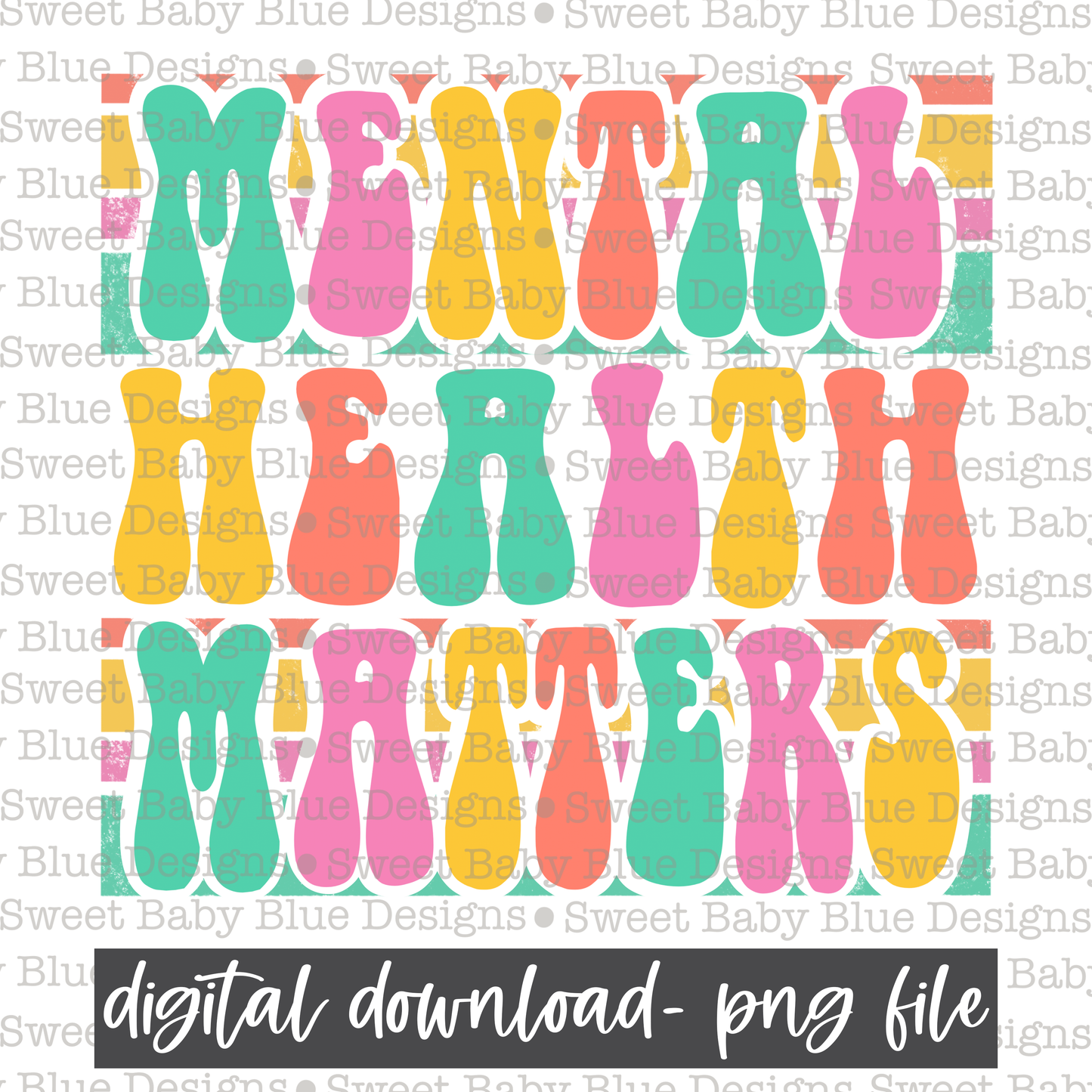 Mental health matters- Retro font lines- Mental Health - 2021- PNG file- Digital Download