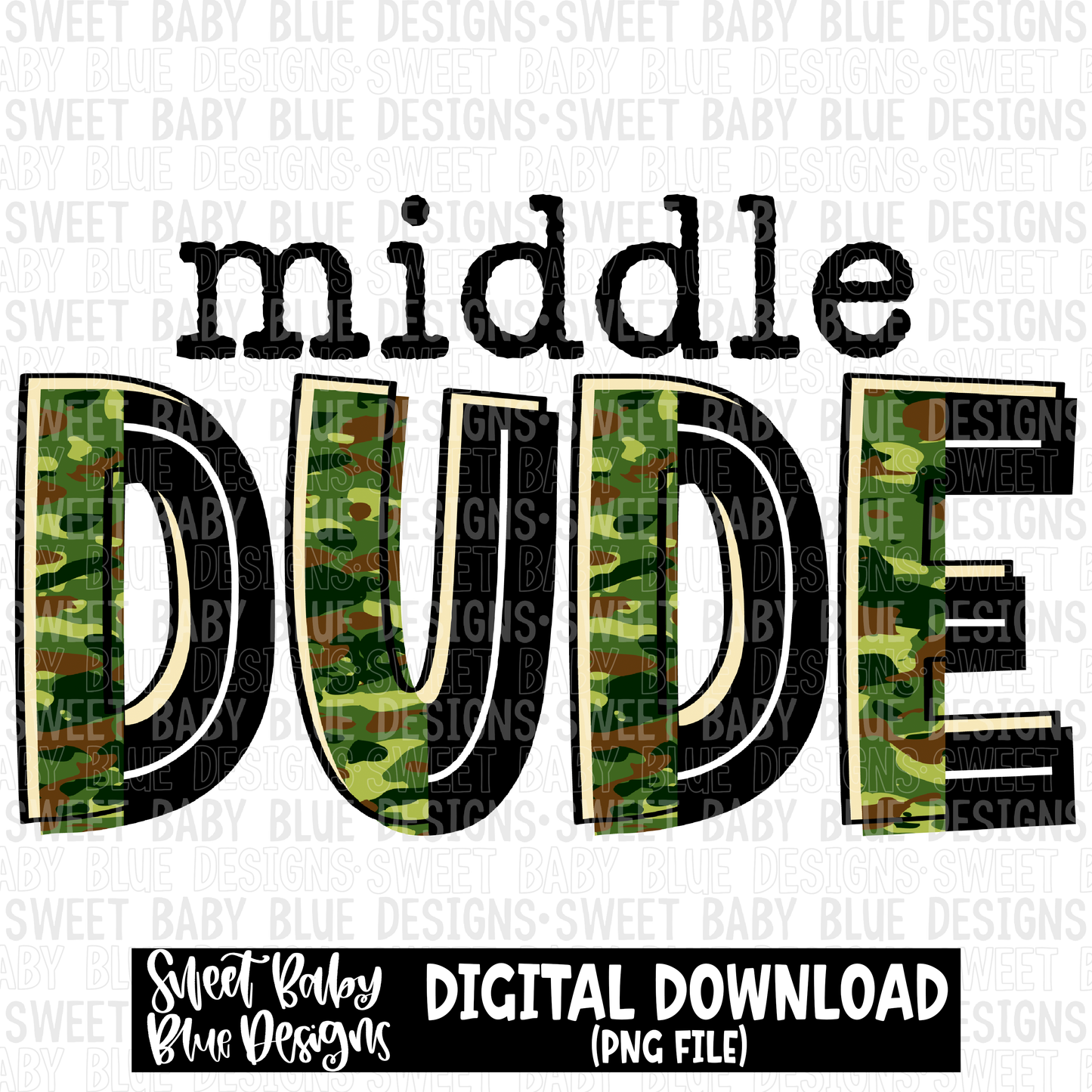 Middle dude - Camo - 2023 - PNG file- Digital Download