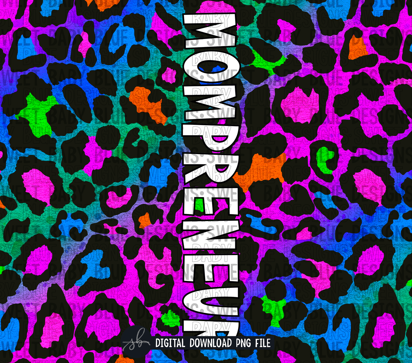 Mompreneur- Colorful Leopard- 20 oz. skinny tumbler- 2022 -PNG file- Digital Download