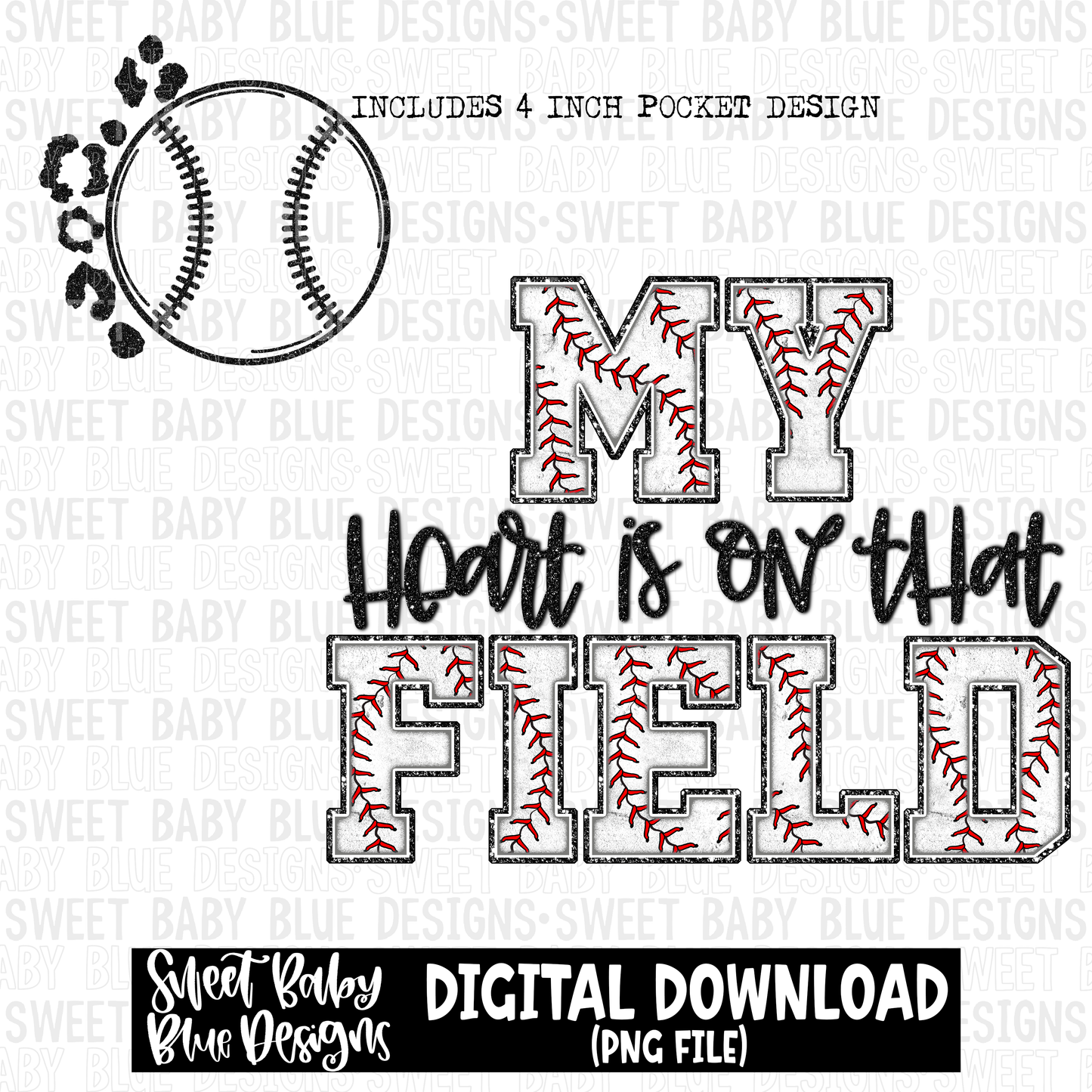 My heart is on that field- Baseball - 2023- PNG file- Digital Download