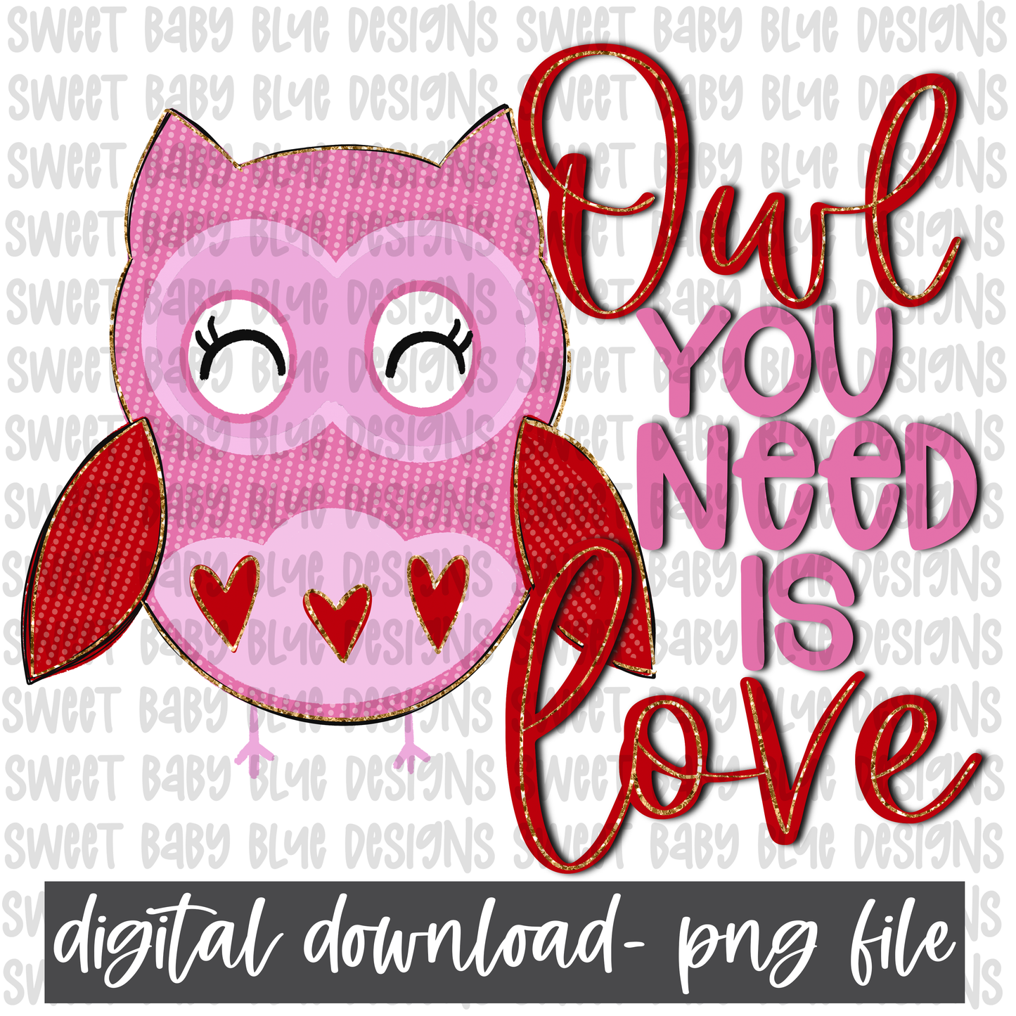 Owl you need is love- Valentines day- PNG file- Digital Download