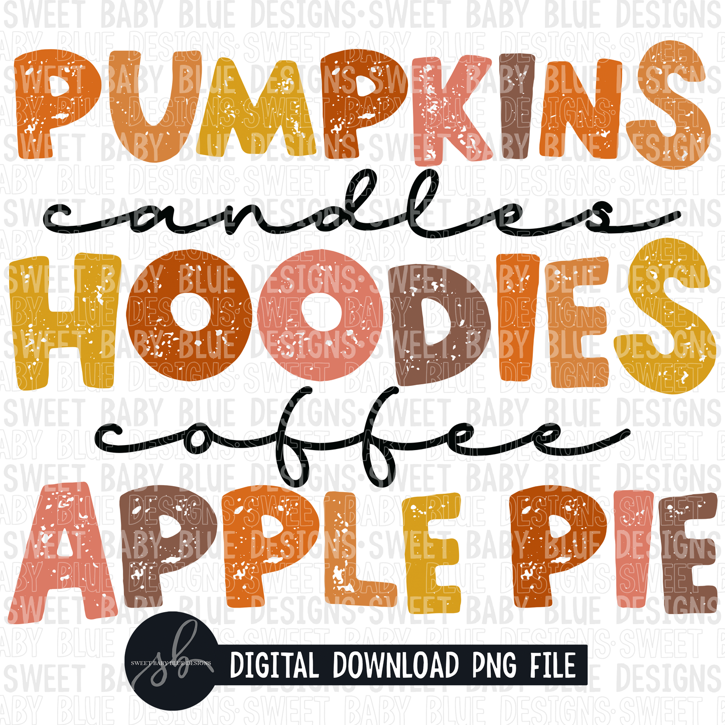 Pumpkins candles hoodies coffee apple pie- Fall- 2022 - PNG file- Digital Download