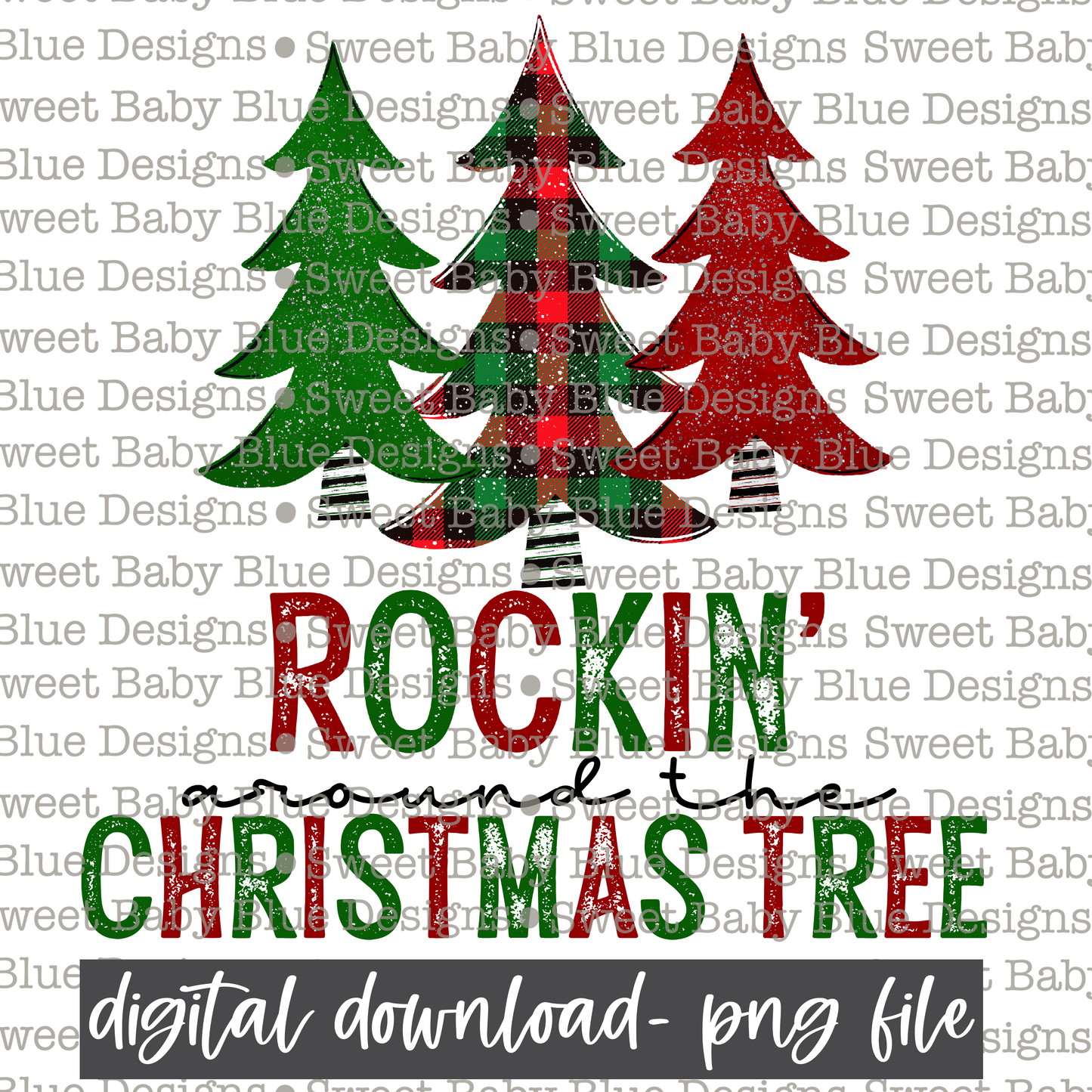 Rockin around the Christmas tree - Christmas - PNG file- Digital Download