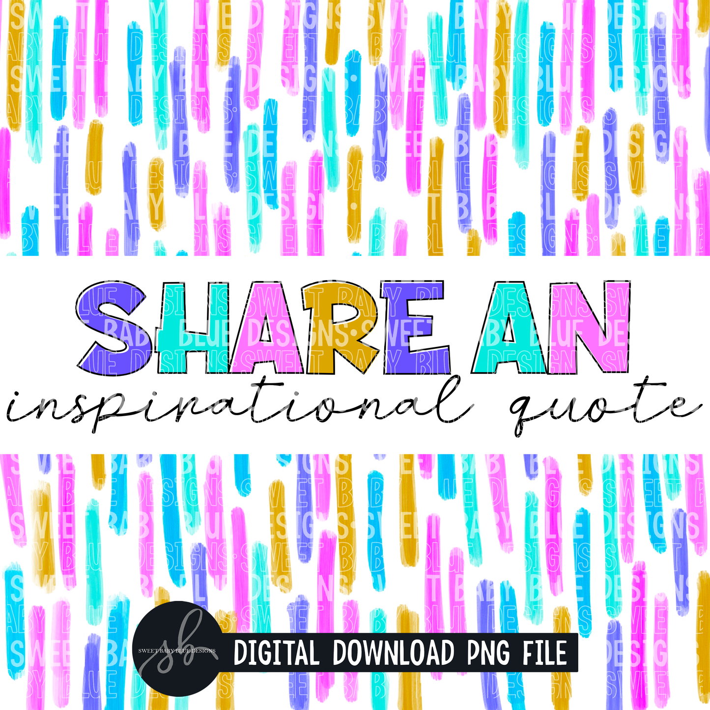 Share an inspirational quote- Interactive post- 2022- PNG file- Digital Download