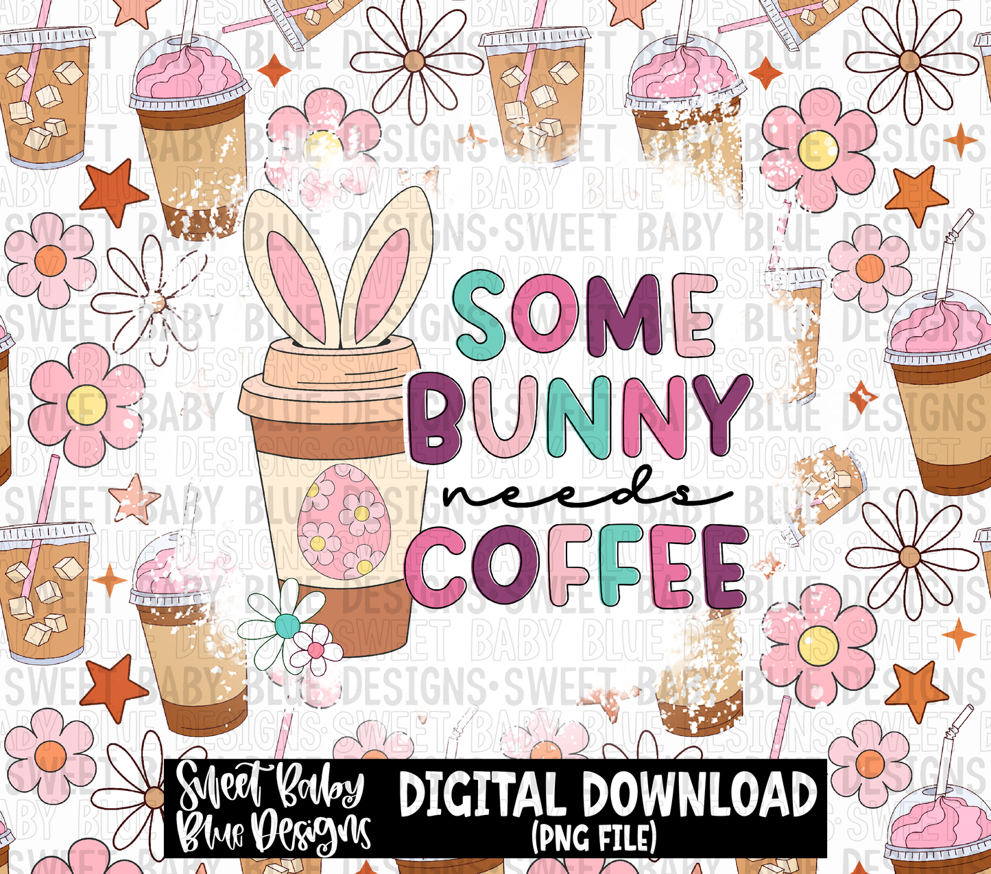 Some bunny needs coffee- Easter- 20 oz. skinny tumbler- 2023 -PNG file- Digital Download
