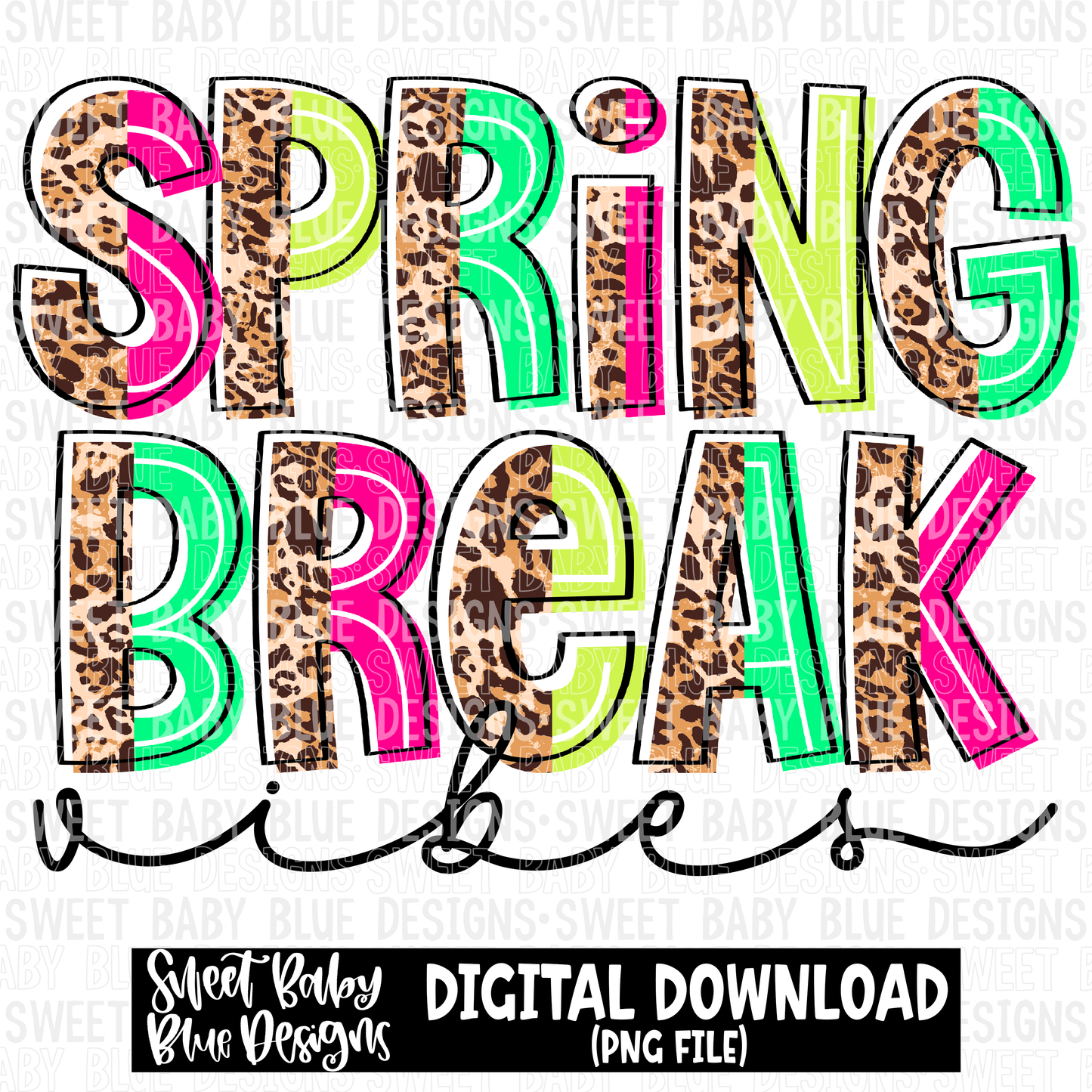 Spring break vibes- Leopard side - 2023 - PNG file- Digital Download