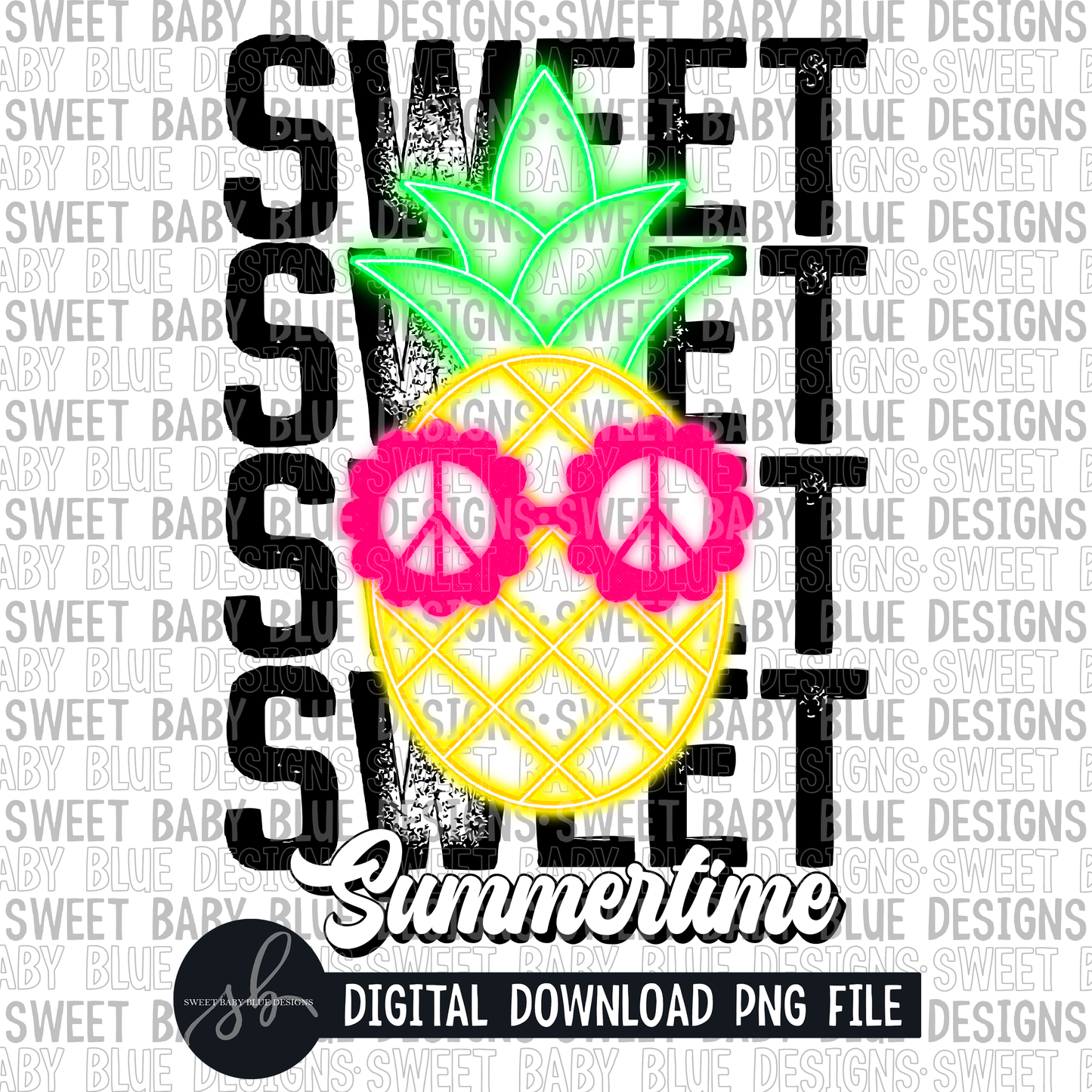 Sweet summertime- Pineapple- Summer- Neon- 2022 - PNG file- Digital Download