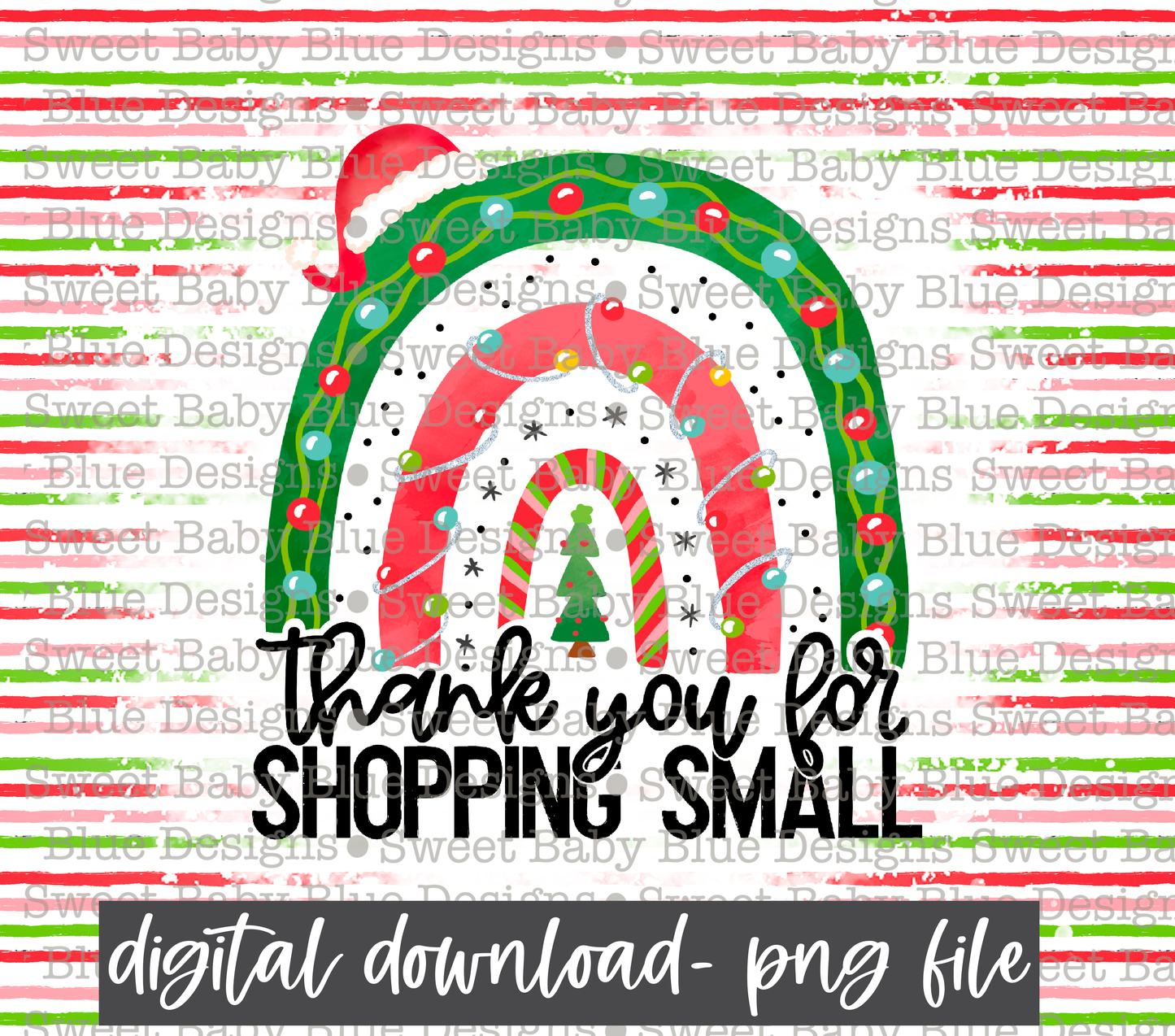 Thank you for shopping small- Rainbow- Christmas- 20 oz skinny tumbler -PNG file- Digital Download