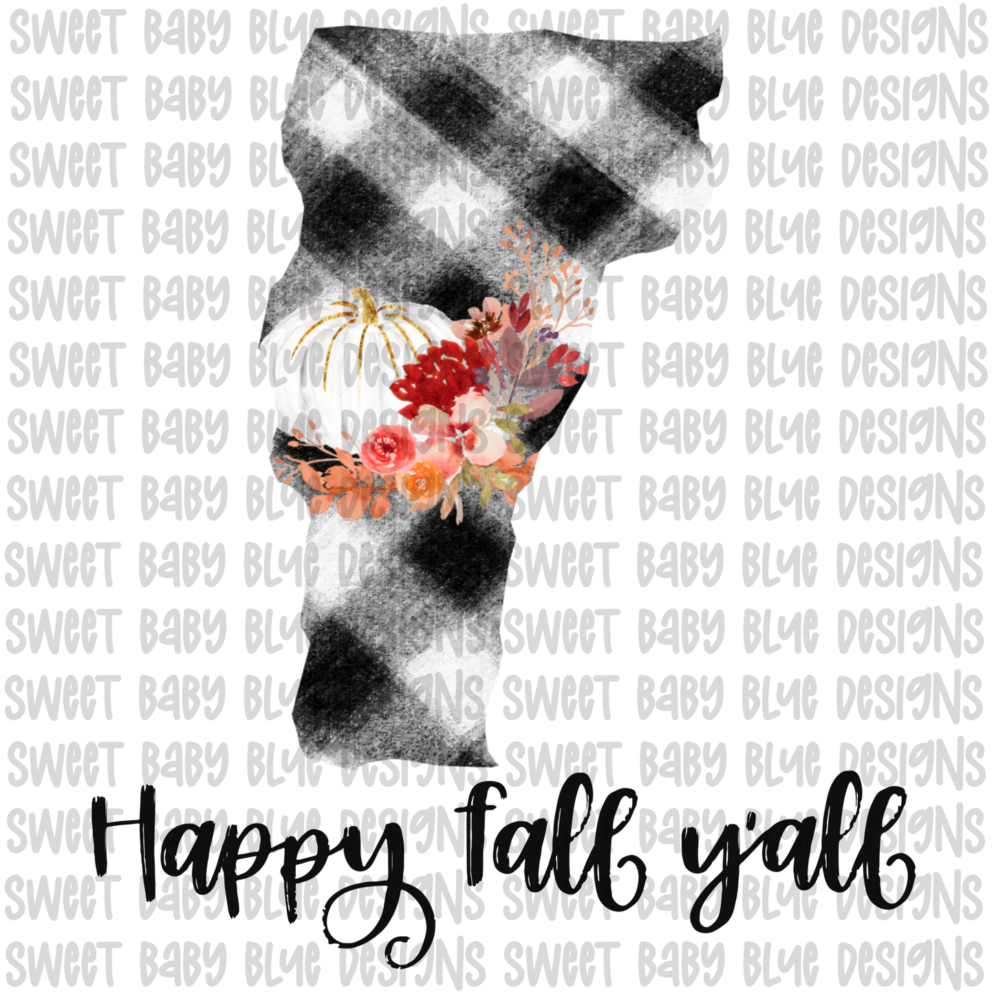 Vermont Happy Fall y'all- Fall- PNG file- Digital Download