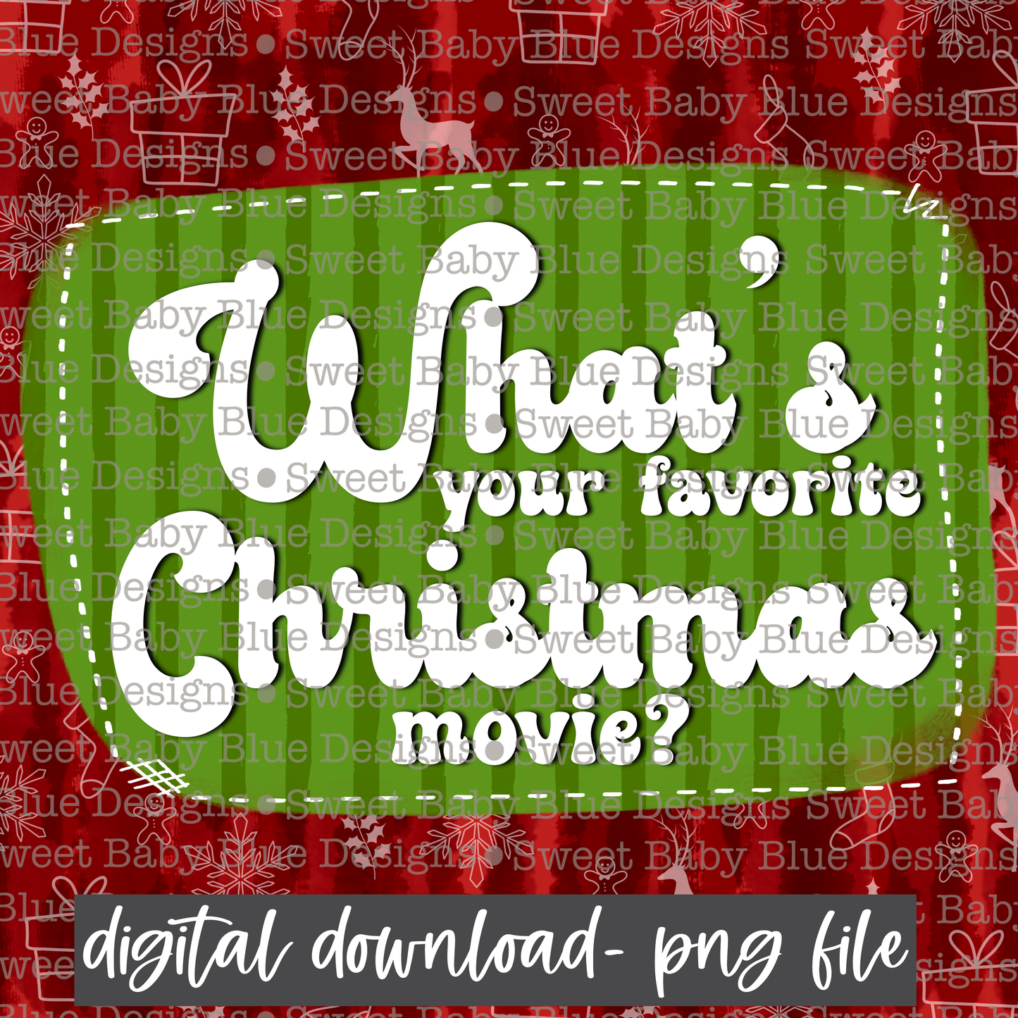What's your favorite Christmas movie - Interactive post- Christmas- PNG file- Digital Download