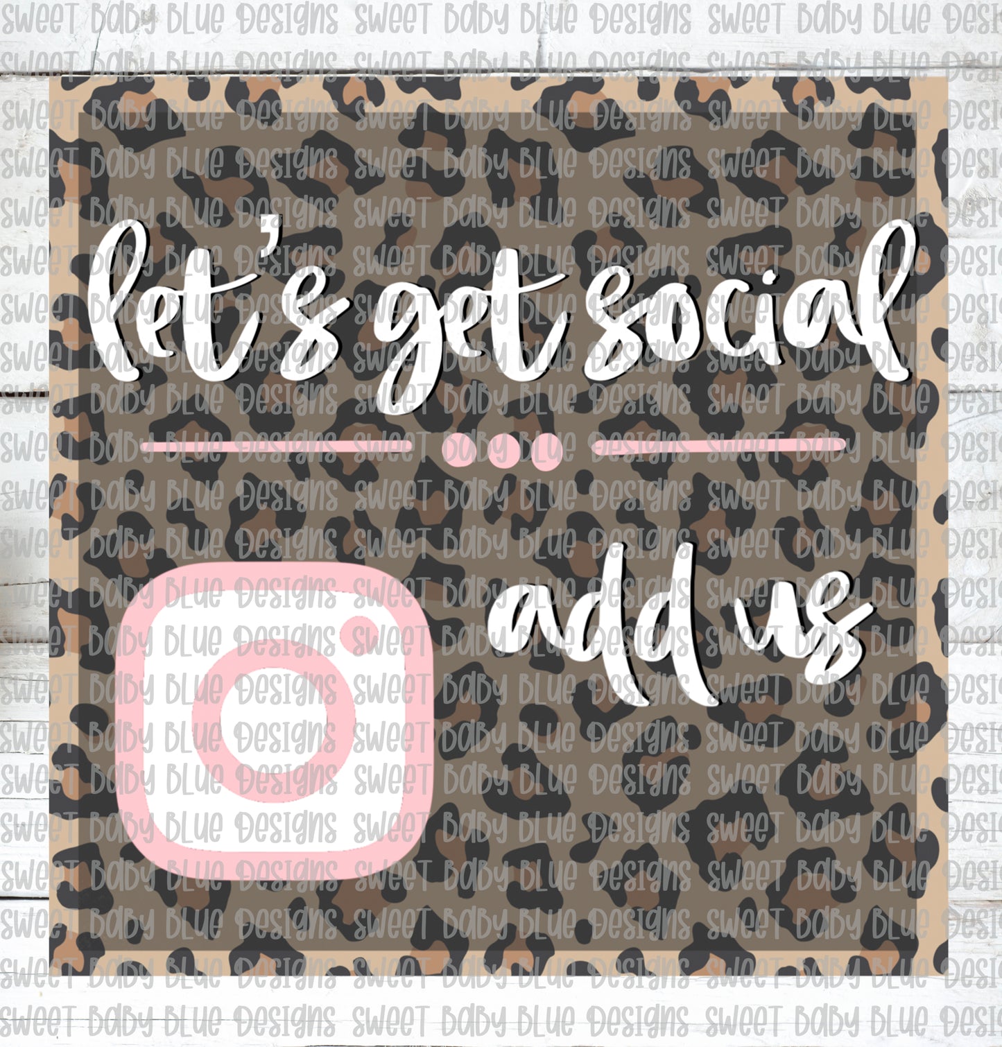 Let's get social- Instagram- PNG file- Digital Download