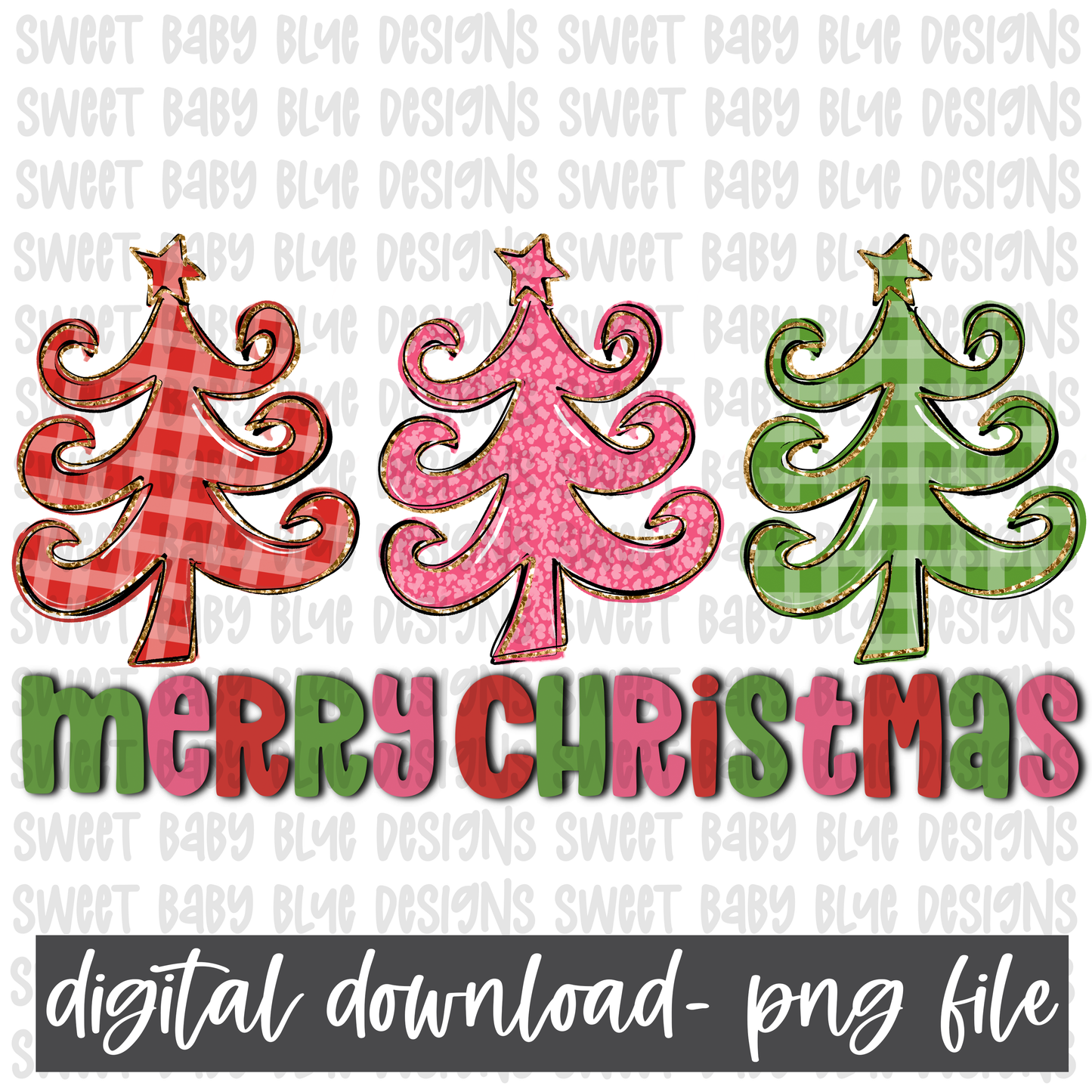 Merry Christmas- Trees- PNG file- Digital Download