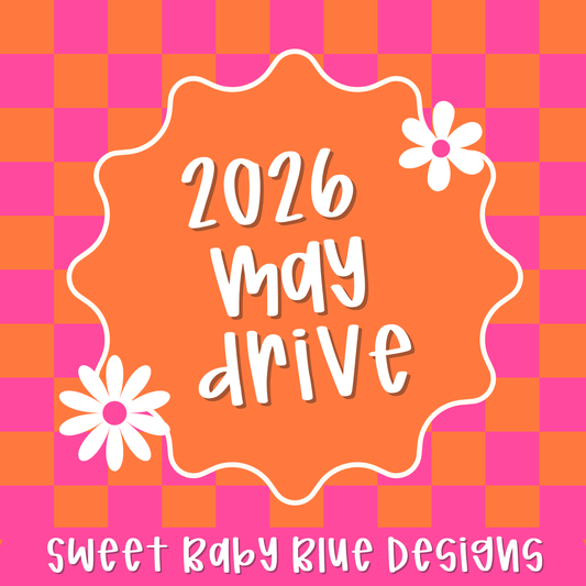 May Drive- 2026- PNG file- Digital Download