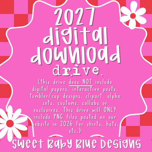 2027- DIGITAL DESIGN PNG DRIVE- PREORDER