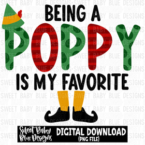 Being a poppy is my favorite - Christmas - 2023- PNG file- Digital Download