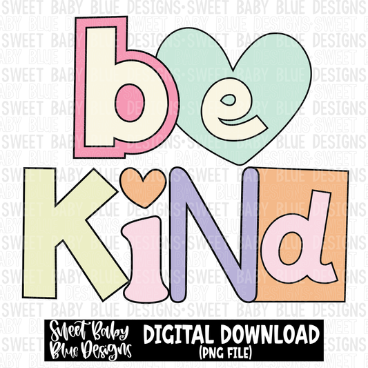 Be kind- Retro- 2023 -PNG file- Digital Download