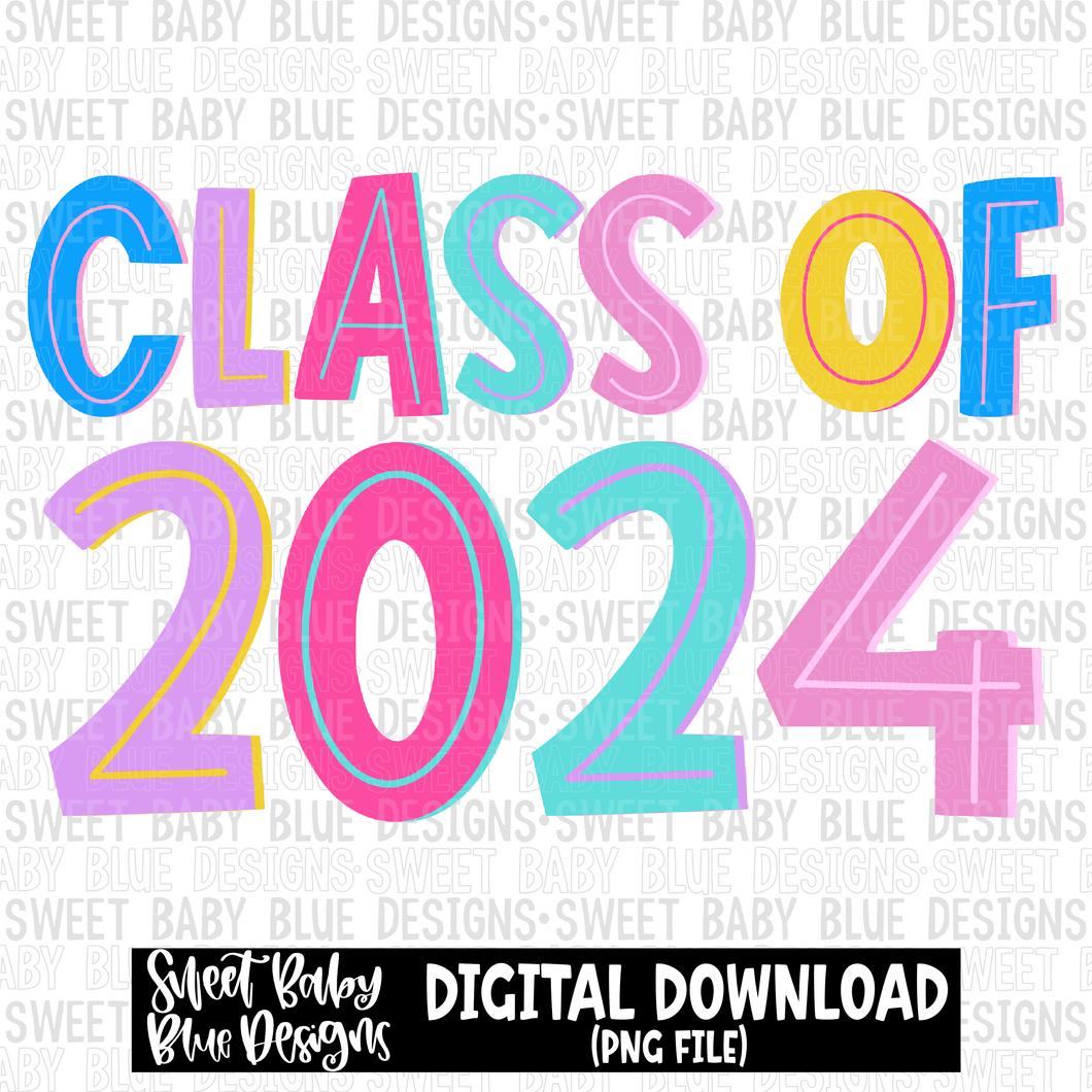 Class of 2024- 2023 -PNG file- Digital Download