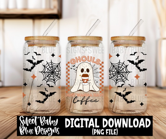 Ghouls just wanna have coffee - Halloween - 16 oz glass wrap - 2024- PNG file- Digital Download