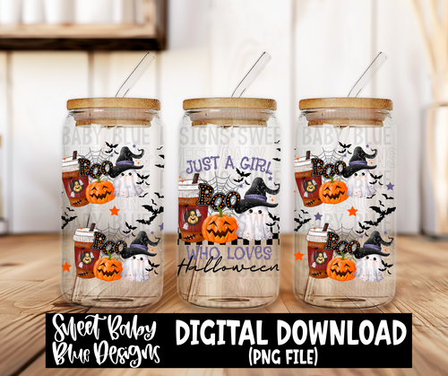 Just a girl who loves Halloween - 16 oz glass wrap - 2024- PNG file- Digital Download