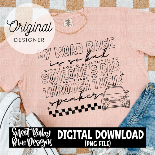 My road rage - 2024- PNG file- Digital Download
