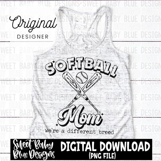 Softball mom we're a different breed - 2024- PNG file- Digital Download