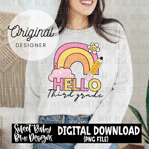 Hello third grade - Rainbow - 2024 - PNG file- Digital Download