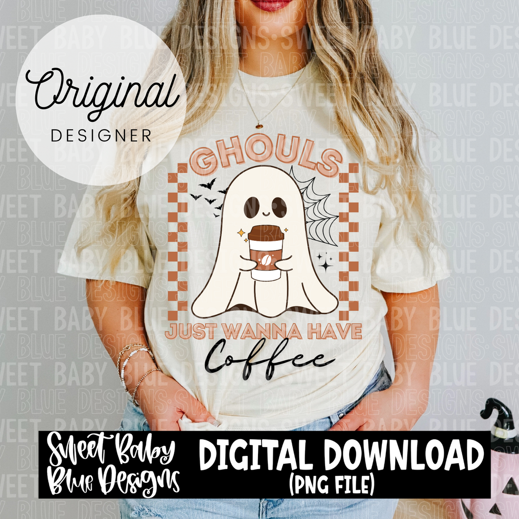 Ghouls just wanna have coffee-  2024 - PNG file- Digital Download