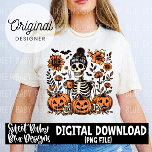 Mom life skeleton Fall - Fall - 2024- PNG file- Digital Download