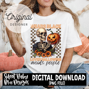 Wears Black loves Halloween avoids people - 2024 - PNG file- Digital Download