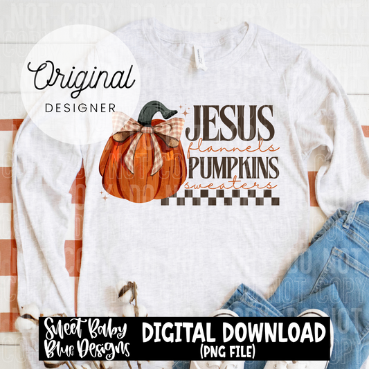Jesus flannels pumpkins sweaters - 2024 - PNG file- Digital Download