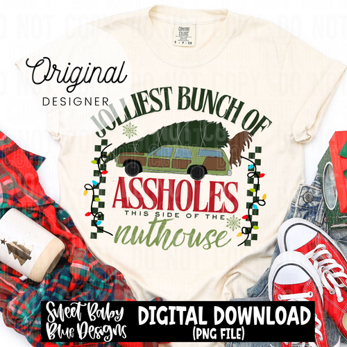 Jolliest bunch of assholes - Christmas - 2024 - PNG file- Digital Download