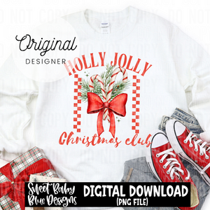 Holly jolly Christmas club - Christmas - 2024 - PNG file- Digital Download