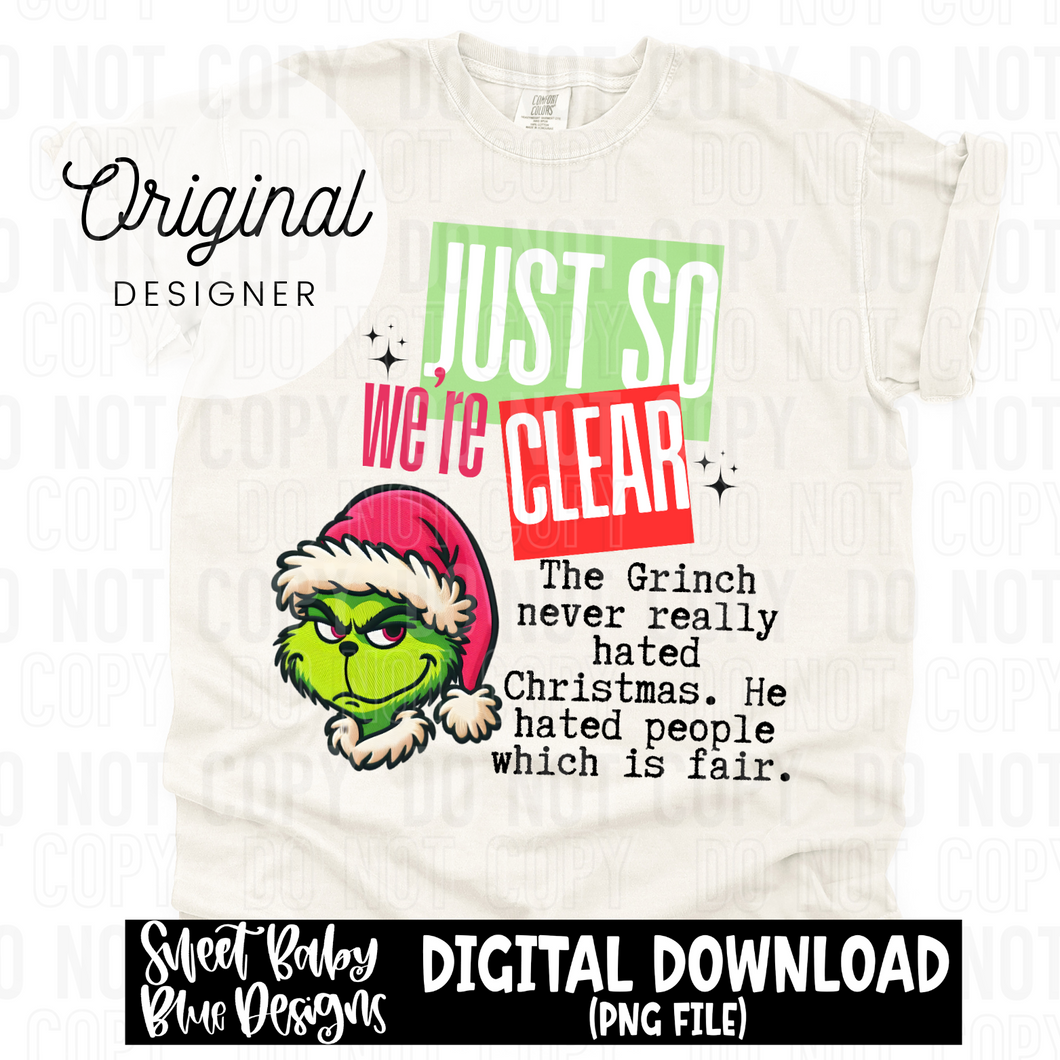 Just so we're clear- Christmas - 2024 - PNG file- Digital Download