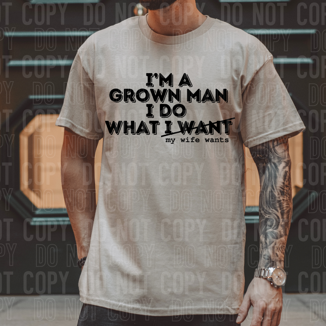 I'm a grown man - 2024 - PNG file- Digital Download