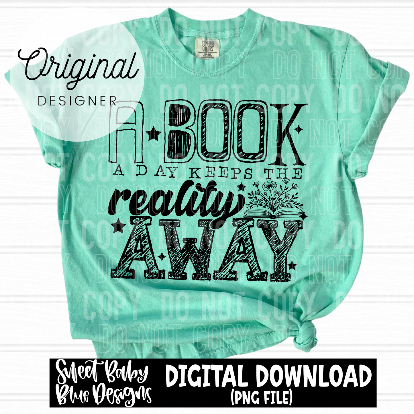 A book a day keeps the reality away- Black and White font - 2025 - PNG file- Digital Download