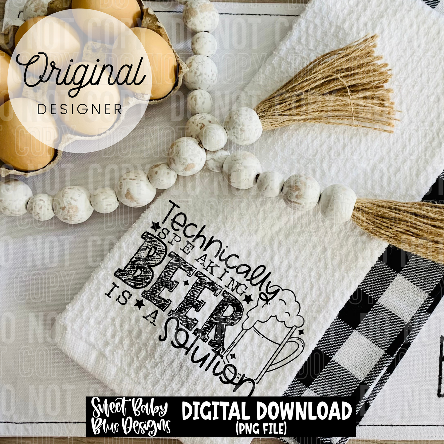 Technically speaking beer is a solution - 2025 - PNG file- Digital Download