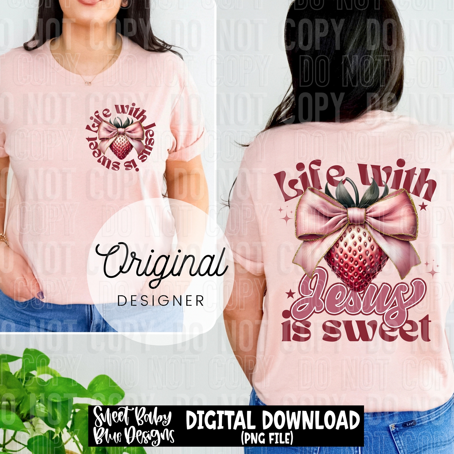 Life with Jesus is sweet - 2025 - PNG file- Digital Download