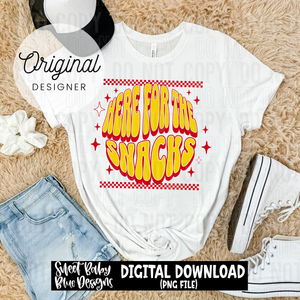 Here for the snacks KC - 2025 - PNG file- Digital Download
