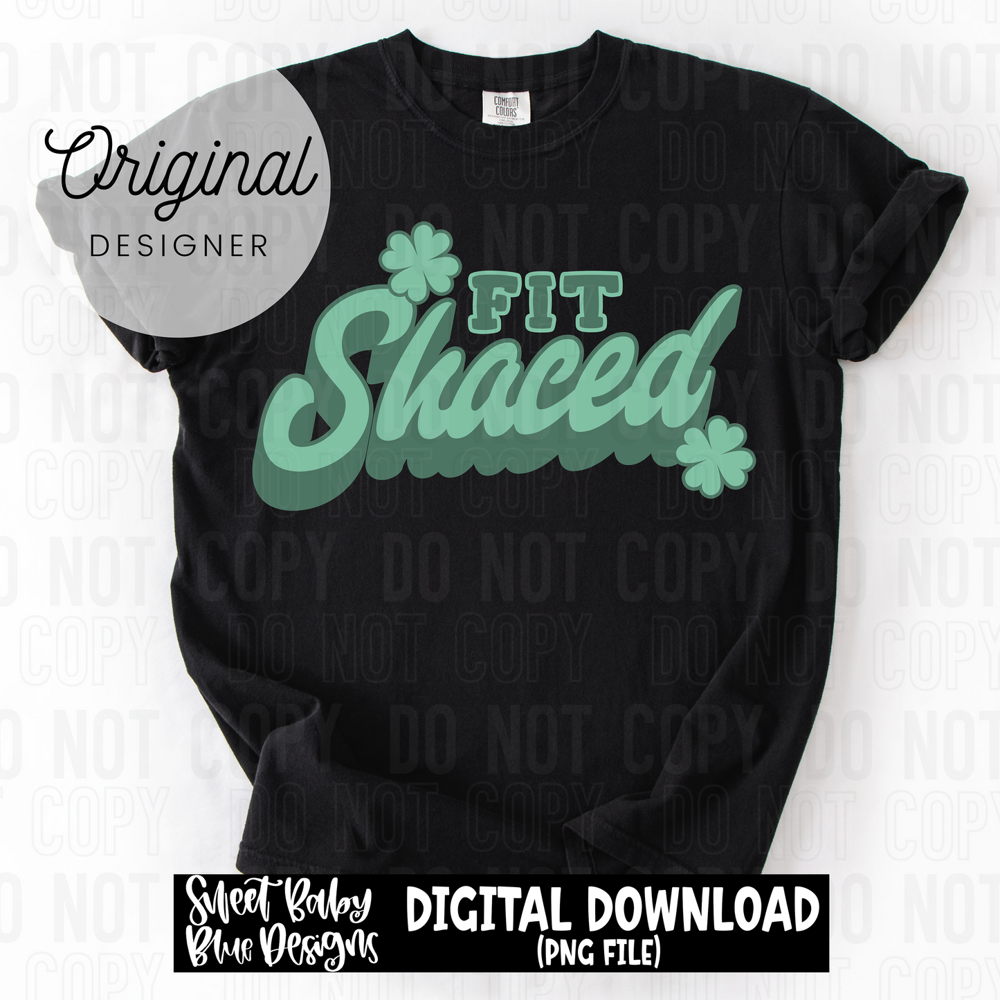 Fit shaced - St Patrick's Day- Shamrock  - 2025 - PNG file- Digital Download