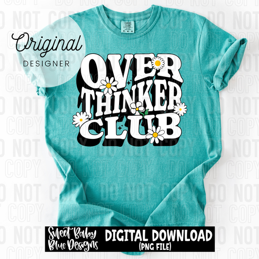 Overthinker club - 2025 - PNG file- Digital Download
