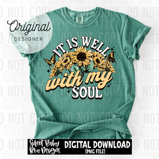 It is well with my soul- Sunflowers - 2025 - PNG file- Digital Download