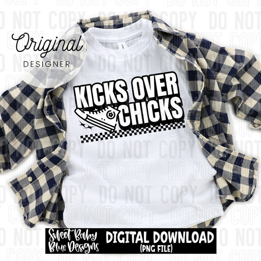 Kicks over chicks - 2025 - PNG file- Digital Download
