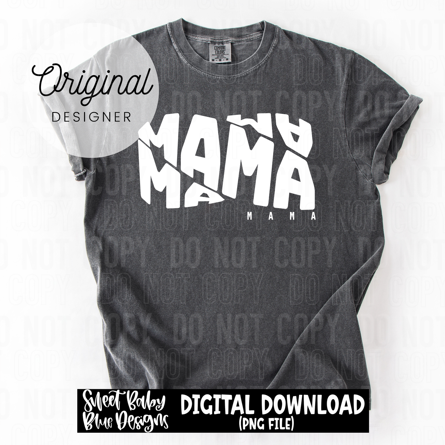 Mama curved- White AND Black font included - 2025 - PNG file- Digital Download