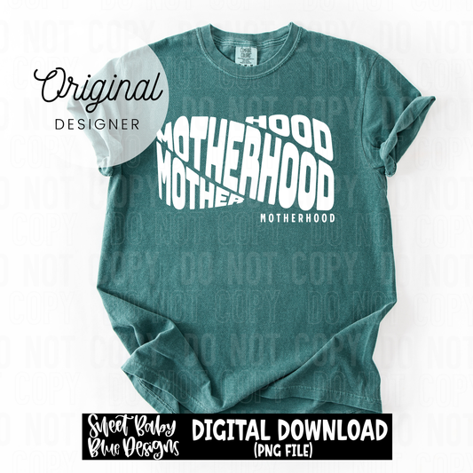 Motherhood curved- White AND Black font included - 2025 - PNG file- Digital Download