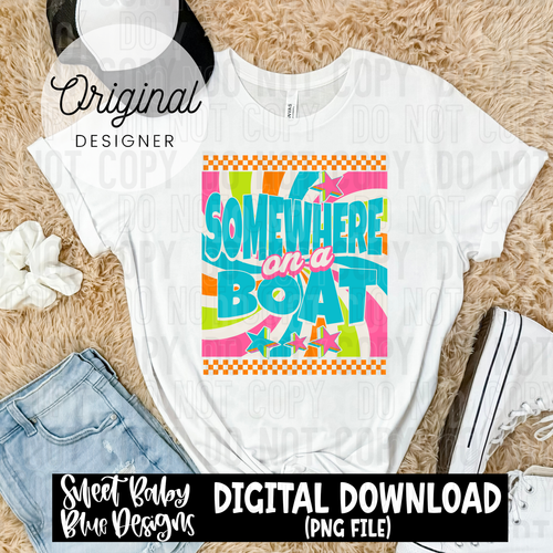 Somewhere on a boat - 2025 - PNG file- Digital Download