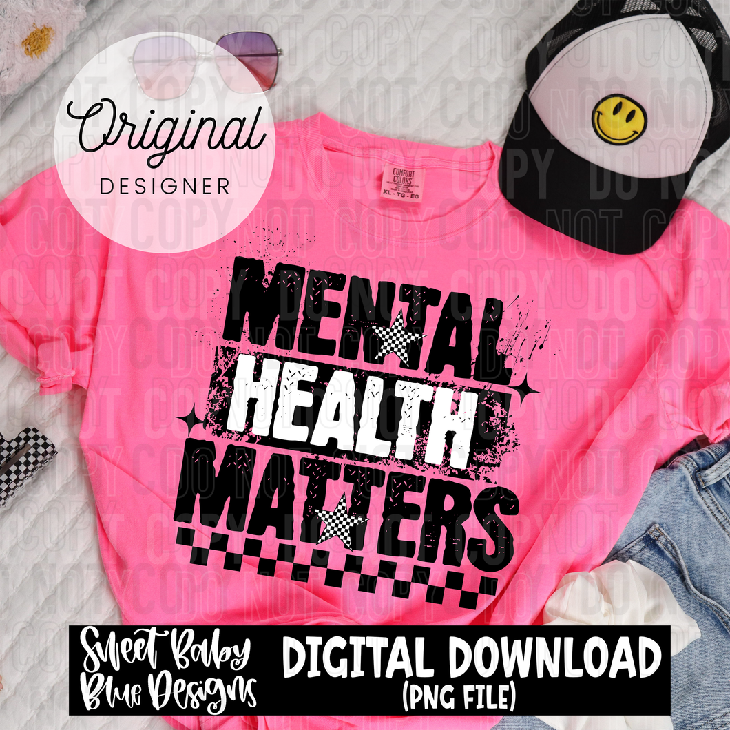 Mental health matters- Grunge- Checkered - 2025 - PNG file- Digital Download